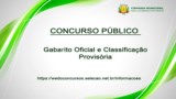 Concurso Público da Câmara Municipal: Confira o gabarito oficial e a classificação provisória